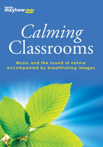 Calming Classrooms DVD