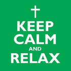 Keep Calm And Relax