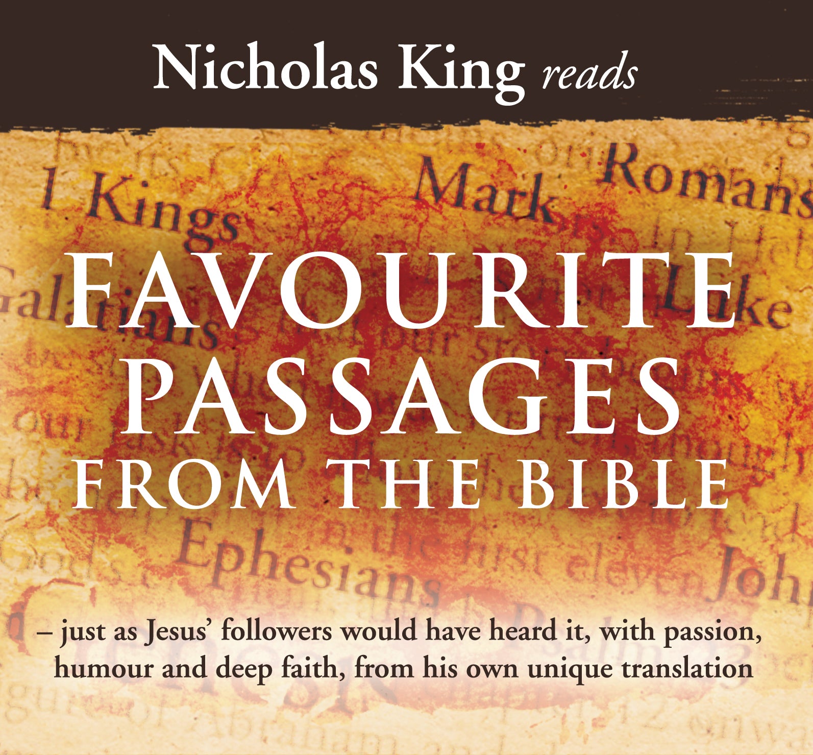 Favourite Passages From The Bible  (Nicholas King Reads)Favourite Passages From The Bible  (Nicholas King Reads)