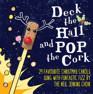 Deck The Hall And Pop The CorkDeck The Hall And Pop The Cork
