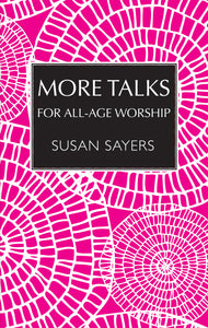More Talks For All-Age Worship- Dont BackorderMore Talks For All-Age Worship- Dont Backorder