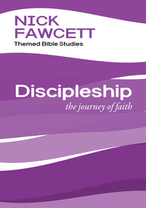Discipleship-The Journey Of FaithDiscipleship-The Journey Of Faith