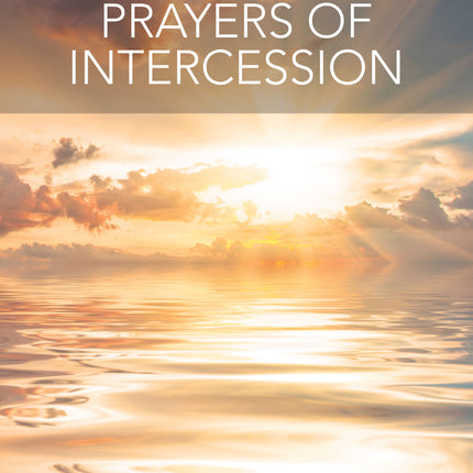 Prayers Of Intercession - Common WorshipPrayers Of Intercession - Common Worship