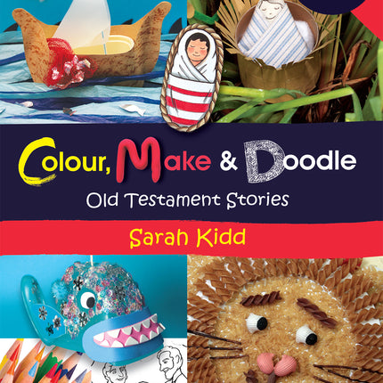 Old Testament Stories - Colour, Make & Doodle