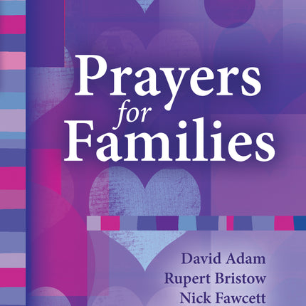 Prayers For FamiliesPrayers For Families