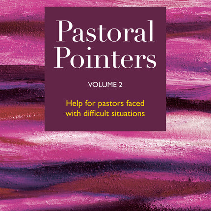 Pastoral Pointers Volume 2Pastoral Pointers Volume 2