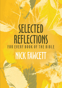 Selected Reflections For Every Book Of The BibleSelected Reflections For Every Book Of The Bible