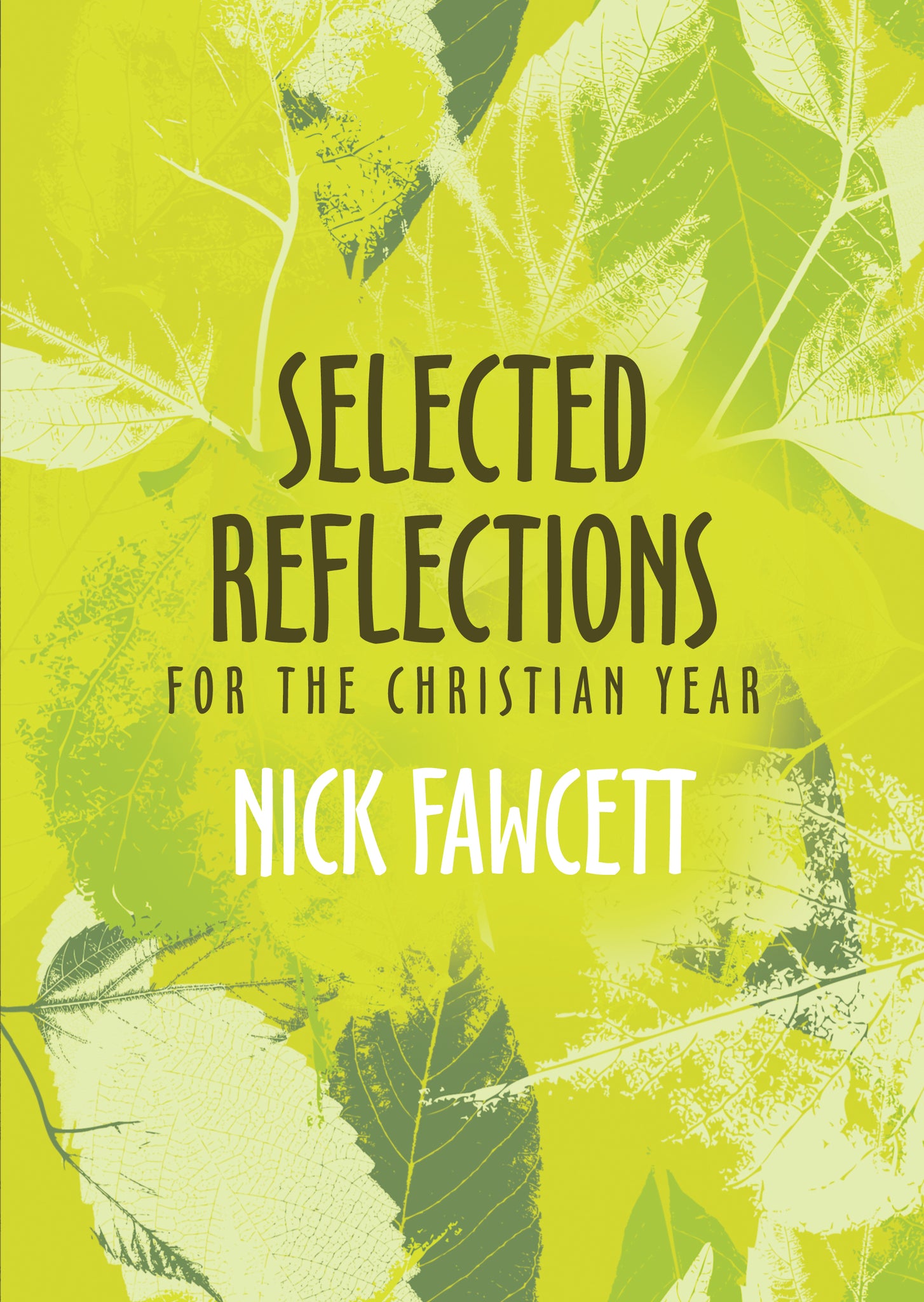 Selected Reflections For The Christian YearSelected Reflections For The Christian Year