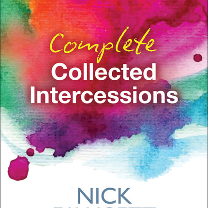 Complete Collected IntercessionsComplete Collected Intercessions