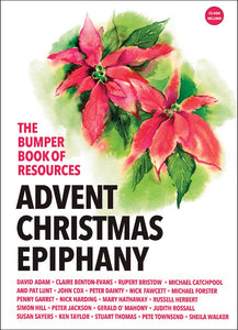 The Bumper Book Of Resources: Advent, Christmas & Epiphany (Volume 2)The Bumper Book Of Resources: Advent, Christmas & Epiphany (Volume 2)