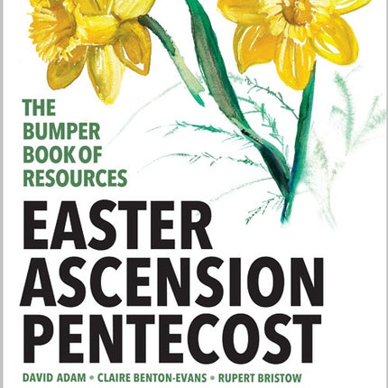The Bumper Book Of Easter, Ascension & Pentecost (Volume 4)The Bumper Book Of Easter, Ascension & Pentecost (Volume 4)