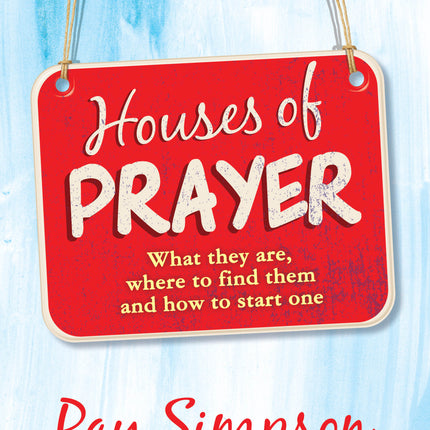 Houses Of PrayerHouses Of Prayer