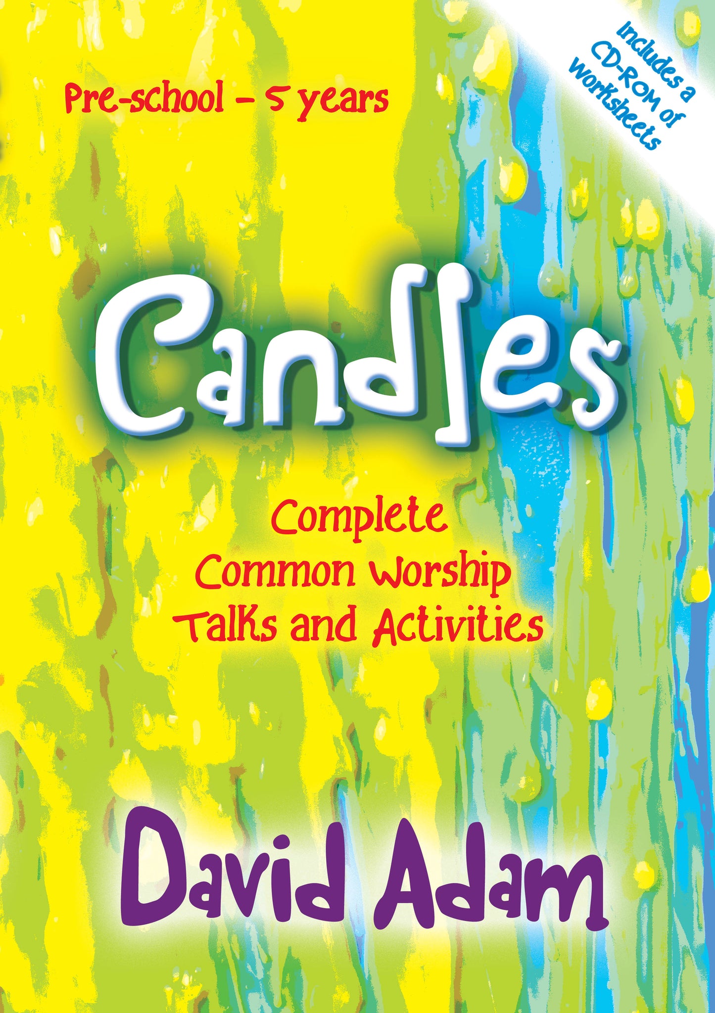 Candles - Complete Common Worship, Talks & Activities (+ Cd)  Preschool - 5 YrsCandles - Complete Common Worship, Talks & Activities (+ Cd)  Preschool - 5 Yrs