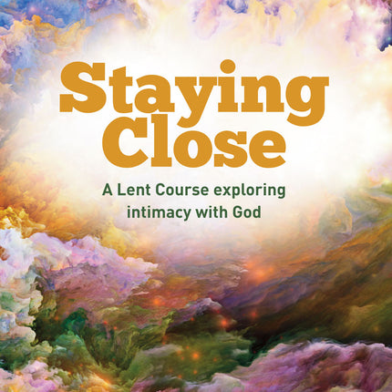 Staying CloseStaying Close