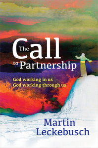 The Call To PartnershipThe Call To Partnership