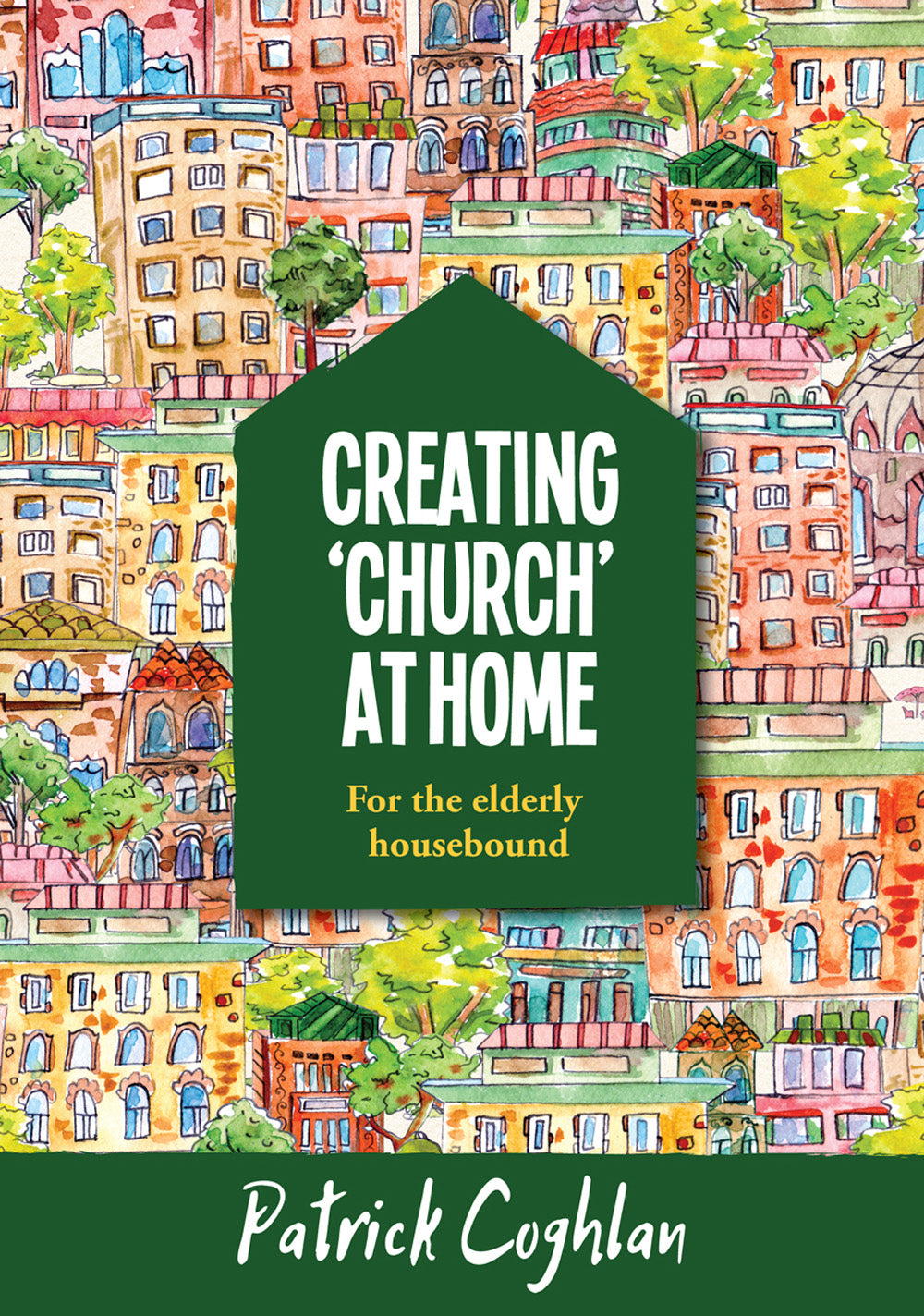 Creating Church At Home - For The Elderly HouseboundCreating Church At Home - For The Elderly Housebound