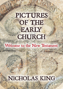 Pictures Of The Early ChurchPictures Of The Early Church