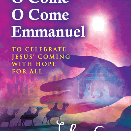 O Come, O Come Emmanuel - An Advent CourseO Come, O Come Emmanuel - An Advent Course