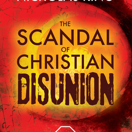 Scandal Of Christian DisunionScandal Of Christian Disunion
