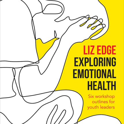 Exploring Emotional HealthExploring Emotional Health