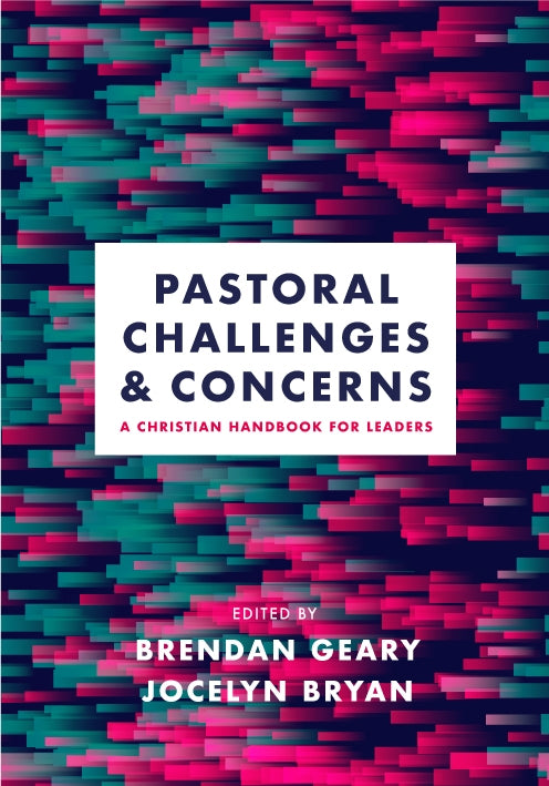 Pastoral Challenges And Concerns: A Christian HandbookPastoral Challenges And Concerns: A Christian Handbook