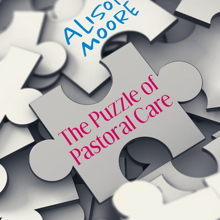 Puzzle Of Pastoral CarePuzzle Of Pastoral Care