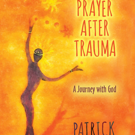 Healing Prayer After TraumaHealing Prayer After Trauma