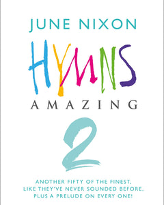 Hymns Amazing 2 New For 2019Hymns Amazing 2 New For 2019