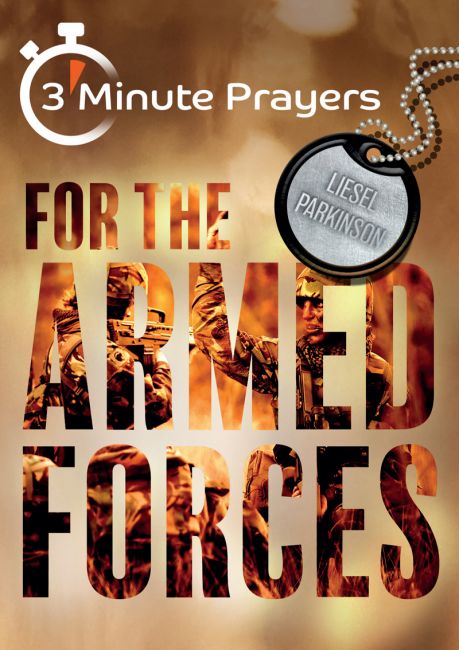 3 Minute Prayers For Forces