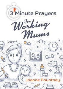 3 Minute Prayers For Working Mums
