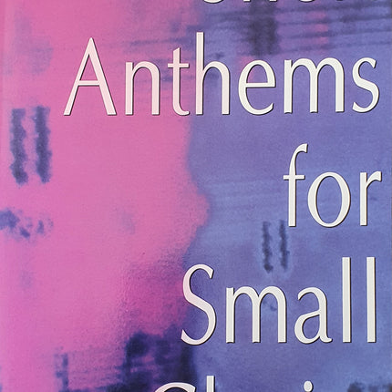 Short Anthems For Choirs