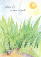 When Life Seems Difficult - Pack of 6