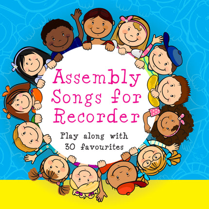 Assembly Songs For RecorderAssembly Songs For Recorder