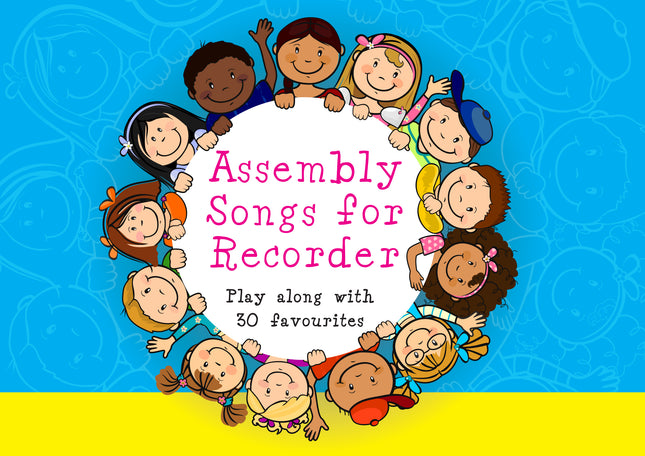 Assembly Songs For RecorderAssembly Songs For Recorder