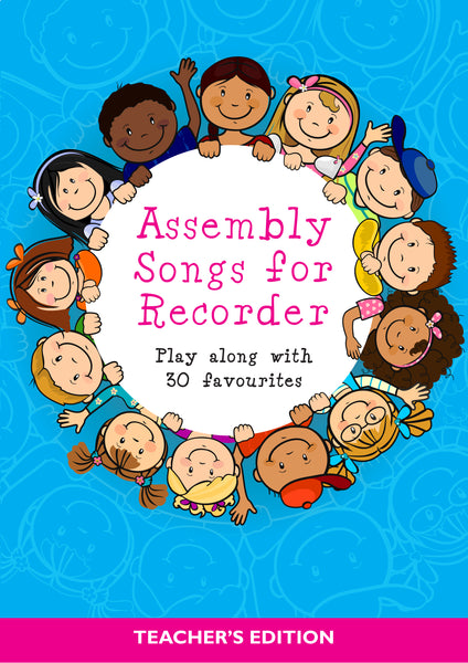 Assembly Songs For Recorder