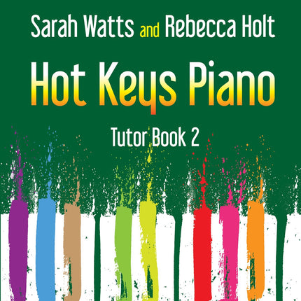 Hot Keys Piano Tutor Book 2