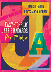 Easy-To-Play Jazz Standards For Flute - Marian HellenEasy-To-Play Jazz Standards For Flute - Marian Hellen