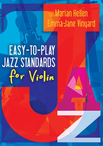 Easy-To-Play Jazz Standards For Violin - Marian HellenEasy-To-Play Jazz Standards For Violin - Marian Hellen