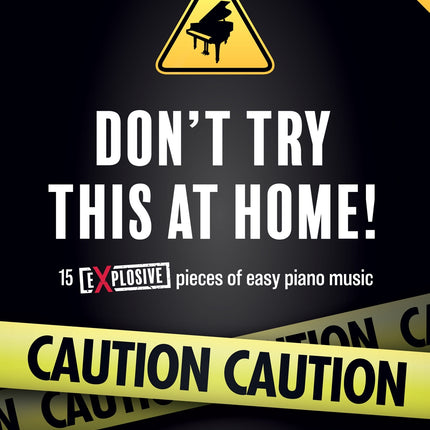 Dont Try This At Home - Bk 1Dont Try This At Home - Bk 1