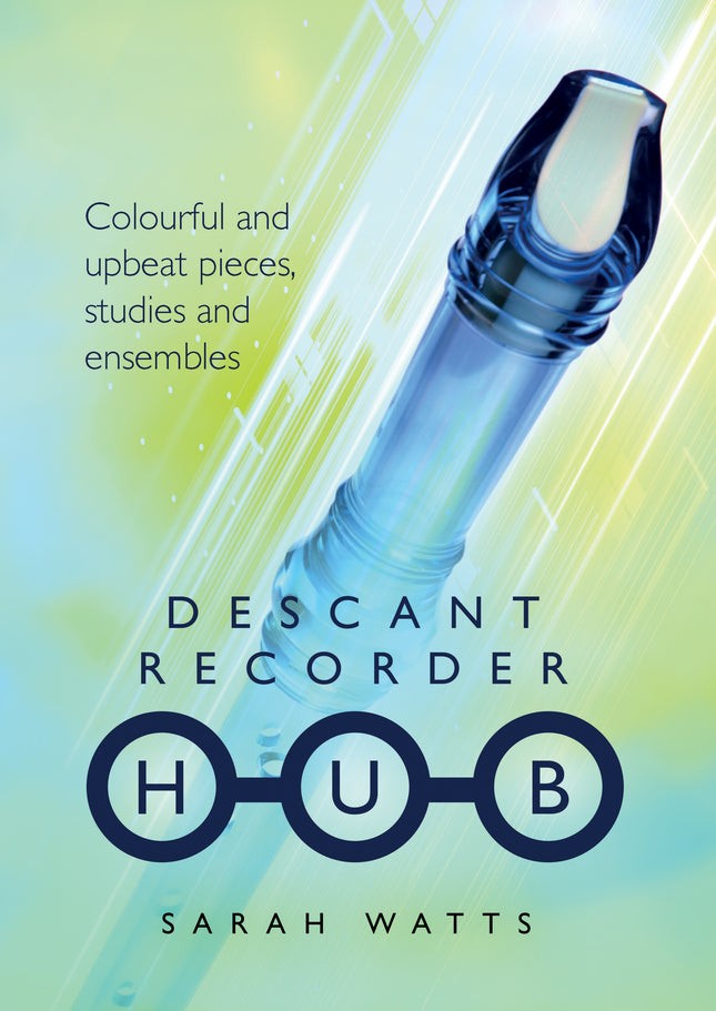 Descant Recorder Hub