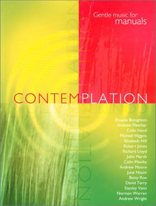 Contemplation Gentle  Music For ManualsContemplation Gentle  Music For Manuals