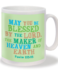 May You Be Blessed MugMay You Be Blessed Mug