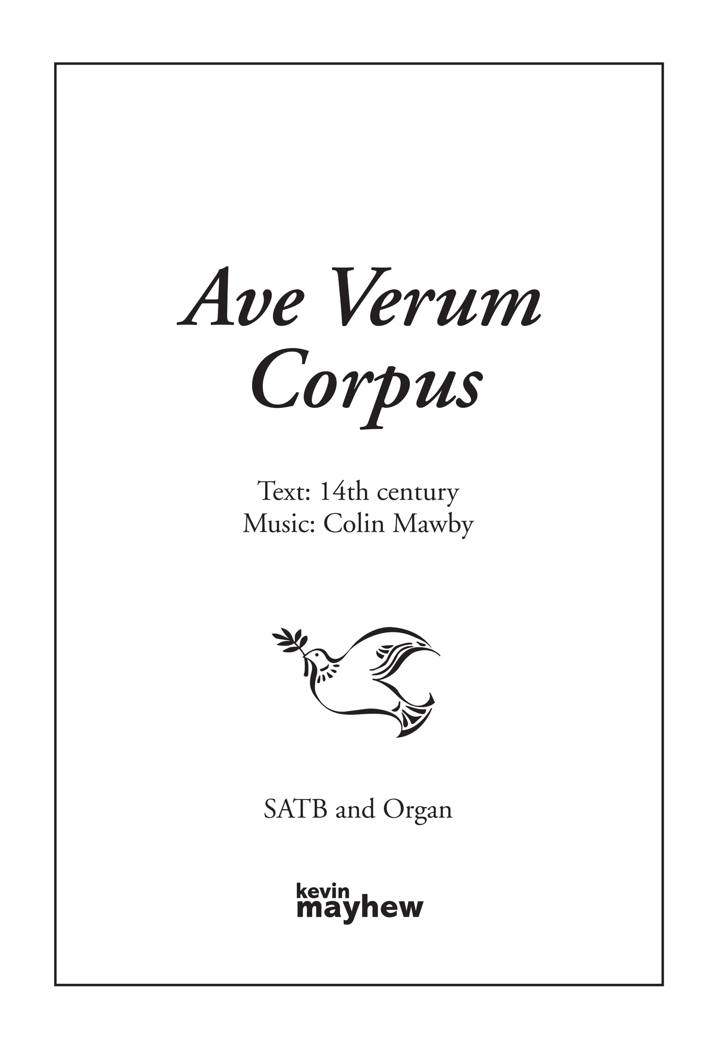 Ave Verum Corpus (Mawby)-OctavoAve Verum Corpus (Mawby)-Octavo