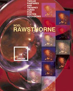 Twelve Fanfares & Trumpet Tunes For Festive Occasions -Twelve Fanfares & Trumpet Tunes For Festive Occasions -