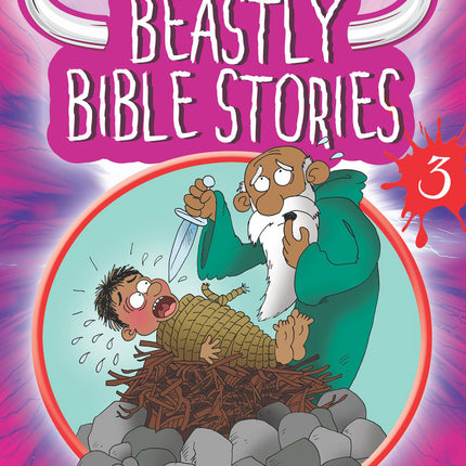 Beastly Bible Stories Book 3