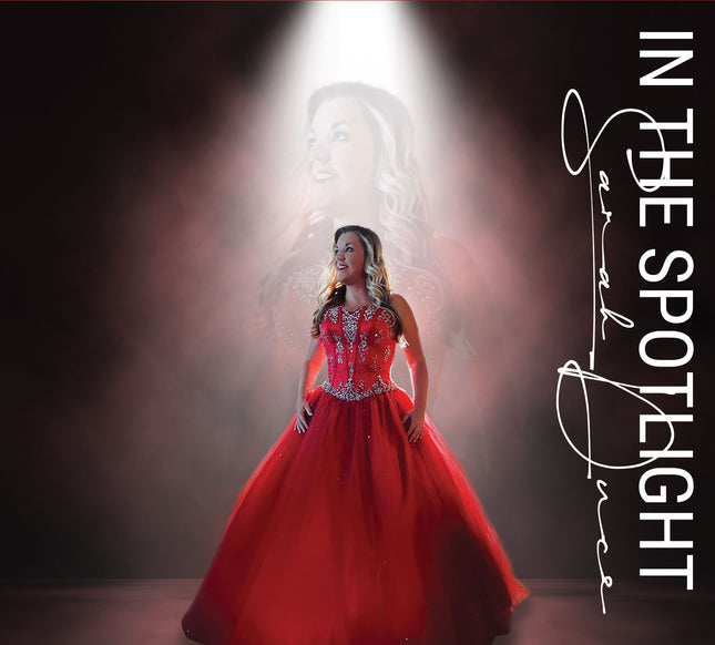 Sarah Duce - In The Spotlight