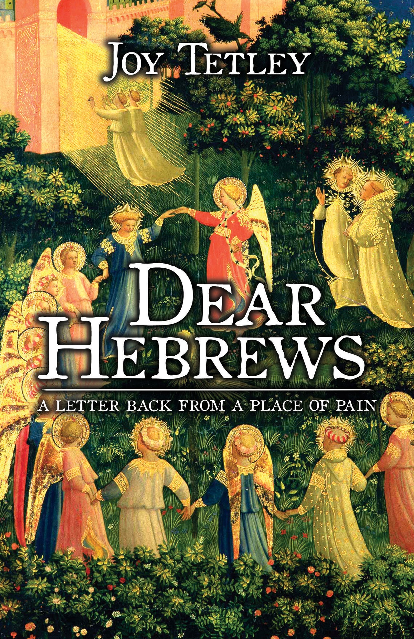 Dear Hebrews