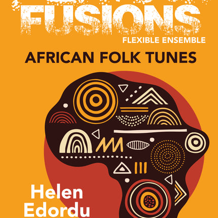 Flavour Fusions - African Folk Tunes