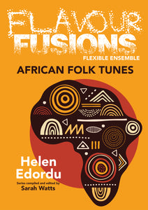 Flavour Fusions - African Folk Tunes