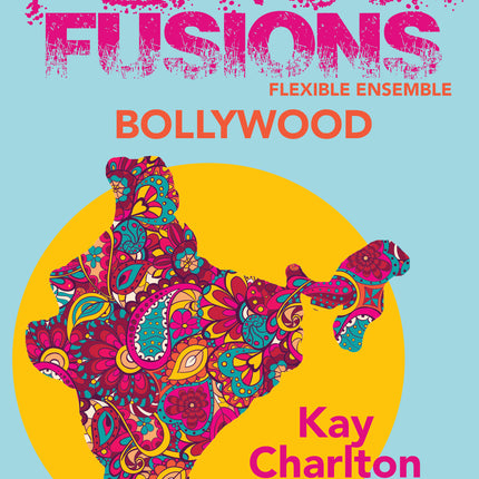 Flavour Fusions - Bollywood